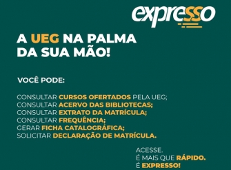 A UEG na palma da sua mão - Plataforma Expresso Goiás